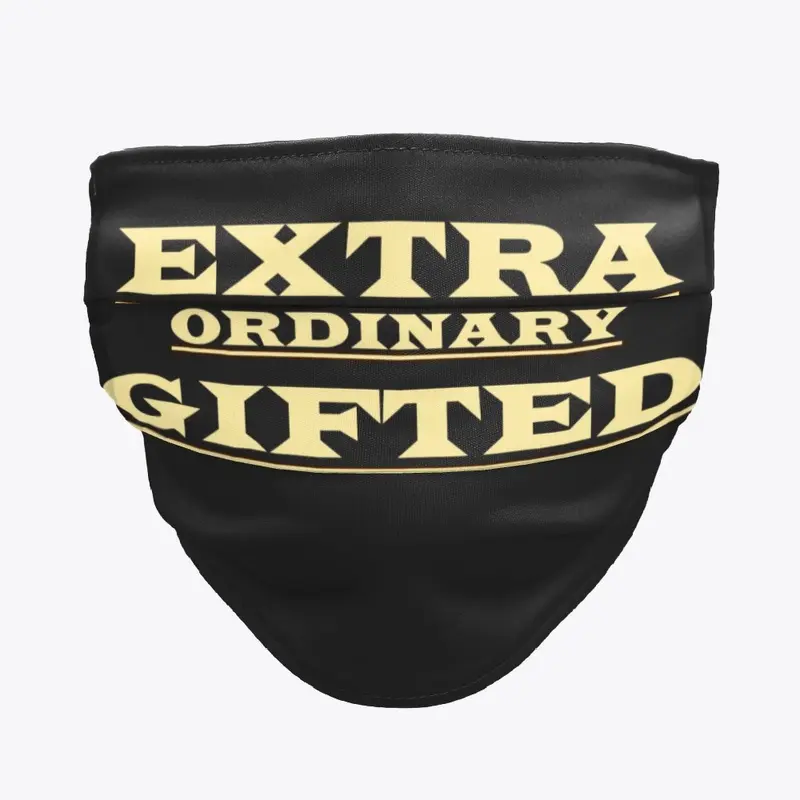 EXTRAORDINARY GIFTED